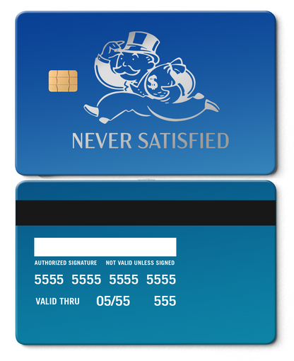 Premium Never Satisfied metal card showcased with luxury craftsmanship, custom metal card for global collectors