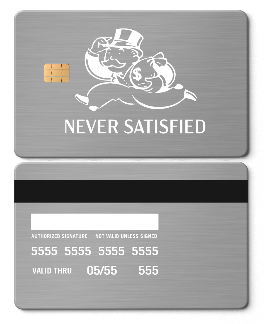 Premium Never Satisfied metal card with detailed engraved design, luxury metal card for collectors worldwide